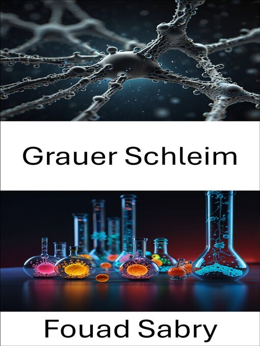 Title details for Grauer Schleim by Fouad Sabry - Available